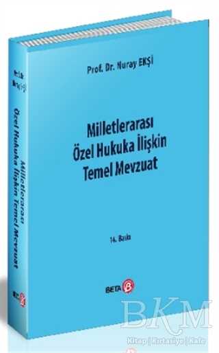 Milletlerarası Özel Hukuka İlişkin Temel Mevzuat - Beta Yayınevi