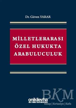 Milletlerarası Özel Hukukta Arabuluculuk - 1