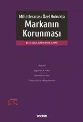 Milletlerarası Özel Hukukta Markanın Korunması - Seçkin Yayıncılık