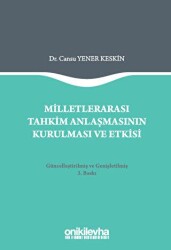 Milletlerarası Tahkim Anlaşmasının Kurulması ve Etkisi - On İki Levha Yayınları