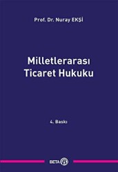 Milletlerarası Ticaret Hukuku - Beta Yayınevi