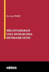 Milletlerarası Usul Hukukunda Münhasır Yetki - On İki Levha Yayınları