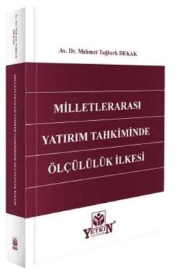 Milletlerarası Yatırım Tahkiminde Ölçülülük İlkesi - 1