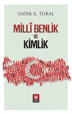 Milli Benlik ve Kimlik - 1