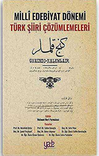 Milli Edebiyat Dönemi Türk Şiiri Çözümlemeleri - Yade Kitap