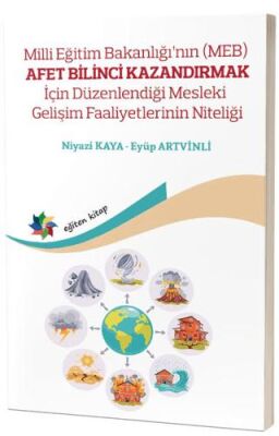 Milli Eğitim Bakanlığının MEB Afet Bilinci Kazandırmak İçin Düzenlendiği Mesleki Gelişim Faaliyetl - 1
