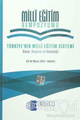 Milli Eğitim Sempozyumu - ESAM (Ekonomik ve Sosyal Araştırmalar Merkezi)