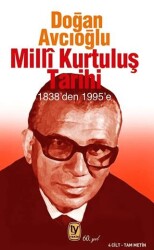 Milli Kurtuluş Tarihi 1838’den 1995’e 4 Cilt Tam Metin - Tekin Yayınevi