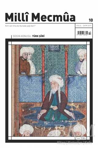 Milli Mecmua Dergisi Sayı: 10 Eylül - Ekim 2019 - Milli Mecmua Dergisi
