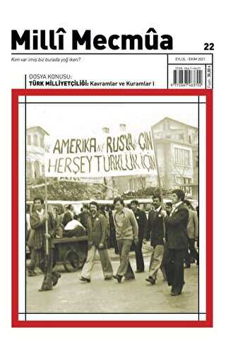 Milli Mecmua Sayı 22 - Eylül - Ekim 2021 - Milli Mecmua Dergisi