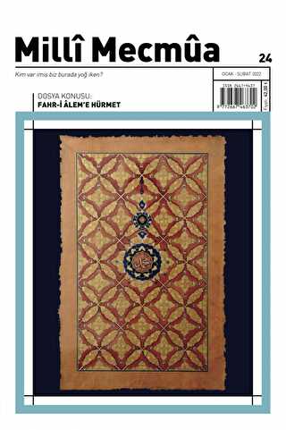 Milli Mecmua Sayı 24 - Ocak - Şubat 2022 - Milli Mecmua Dergisi