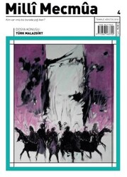 Milli Mecmua Dergisi Sayı: 4 Temmuz - Ağustos 2018 - Milli Mecmua Dergisi