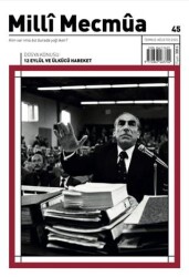 Milli Mecmua Dergisi Sayı 45 - Temmuz - Ağustos 2025 - Milli Mecmua Dergisi