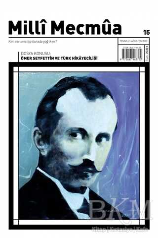 Milli Mecmua Sayı 15 - Temmuz - Ağustos 2020 - Milli Mecmua Dergisi