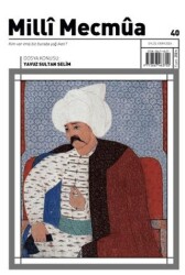 Milli Mecmua Sayı 40 Eylül - Ekim 2024 - Milli Mecmua Dergisi