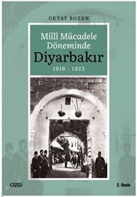 Milli Mücadele Döneminde Diyarbakır - 1