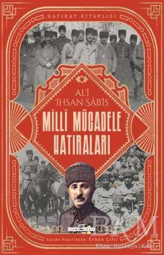 Milli Mücadele Hatıraları - 2