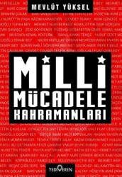 Milli Mücadele Kahramanları - Yediveren Yayınları
