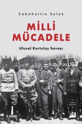 Milli Mücadele - Ulusal Kurtuluş Savaşı - Doğan Kitap