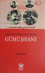 Milli Mücadele Yıllarında Gümüşhane - Serander Yayınları