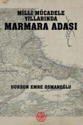 Milli Mücadele Yıllarında Marmara Adası - Atayurt Yayınevi