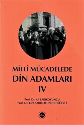 Milli Mücadelede Din Adamları Cilt IV - Diyanet İşleri Başkanlığı