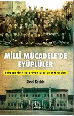 Milli Mücadele’de Eyüplüler