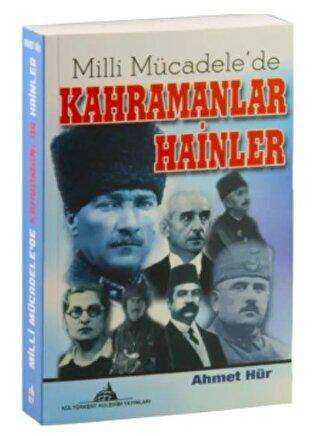 Milli Mücadele`de Kahramanlar Hainler - Kültürkent Kuledibi Yayınları