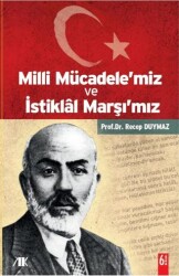 Milli Mücadele’miz ve İstiklal Marşı’mız - Akademik Kitaplar