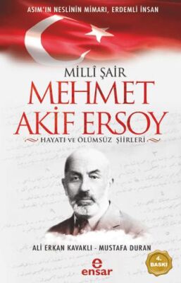 Milli Şair Mehmet Akif Ersoy Hayatı ve Ölümsüz Şiirleri - 1