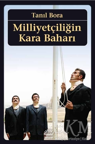 Milliyetçiliğin Kara Baharı - İletişim Yayınevi