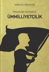 Milliyetçiliğin Son Halkası: Ümmilliyetçilik - Kudema Yayınları