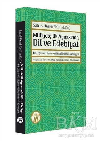 Milliyetçilik Aynasında Dil ve Edebiyat - Büyüyen Ay Yayınları