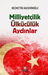 Milliyetçilik Ülkücülük Aydınlar - Tedev Yayınları
