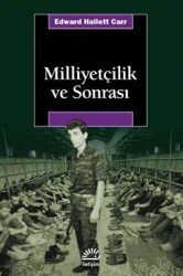 Milliyetçilik ve Sonrası - İletişim Yayınevi