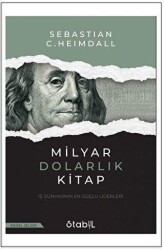 Milyar Dolarlık Kitap - İş Dünyasının En Güçlü Liderleri - Stabil Kitap