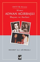Mimar Adnan Ağırbaşlı - Arı Sanat Yayınevi