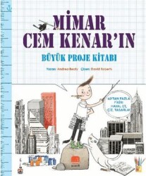 Mimar Cem Kenar`ın Büyük Proje Kitabı - Uçan Fil Yayınları
