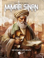 Mimar Sinan Tek Kişilik Ordu - Lopus Yayınları