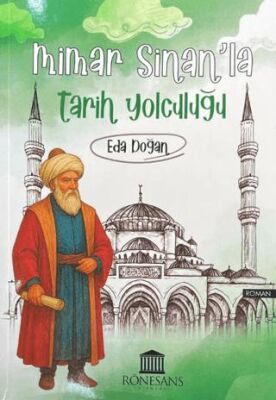 Mimar Sinan’la Tarih Yolculuğu - 1