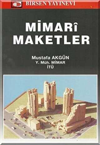 Mimari Maketler - Birsen Yayınevi