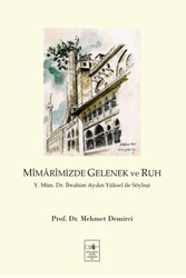 Mimarimizde Gelenek ve Ruh - İstanbul Fetih Cemiyeti Yayınları