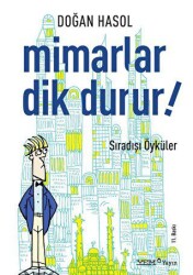 Mimarlar Dik Durur! - YEM Yayın