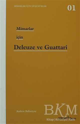 Mimarlar için Deleuze ve Guattari - 1