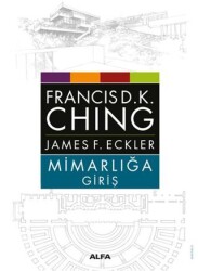 Mimarlığa Giriş - Alfa Yayınları