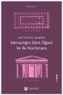 Mimarlığın Dört Öğesi Ve İki Konferans - 1