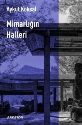 Mimarlığın Halleri - 1