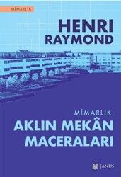 Mimarlık: Aklın Mekan Maceraları - Janus