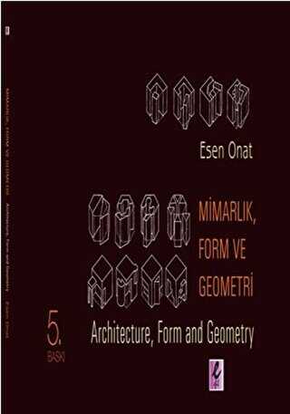 Mimarlık, Form ve Geometri - Architecture, Form and Geometry - Efil Yayınevi
