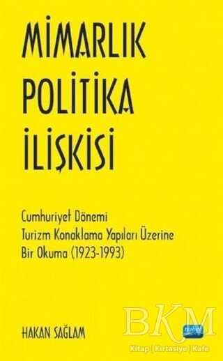 Mimarlık Politika İlişkisi - Nobel Akademik Yayıncılık